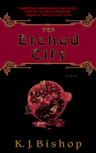 The Etched City:  - ISBN: 9780553382914
