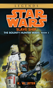 Slave Ship: Star Wars Legends (The Bounty Hunter Wars):  - ISBN: 9780553578881