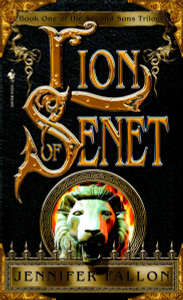 The Lion of Senet: Book 1 of The Second Sons Trilogy - ISBN: 9780553586688