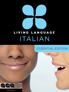 Living Language Italian, Essential Edition: Beginner course, including coursebook, 3 audio CDs, and free online learning - ISBN: 9780307478566