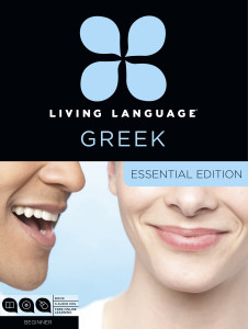 Living Language Greek, Essential Edition: Beginner course, including coursebook, 3 audio CDs, and free online learning - ISBN: 9780307972194