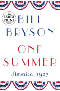 One Summer: America, 1927 - ISBN: 9780375434327
