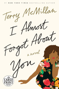 I Almost Forgot About You: A Novel - ISBN: 9780399566769
