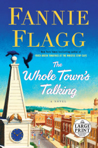The Whole Town's Talking: A Novel - ISBN: 9780739327371