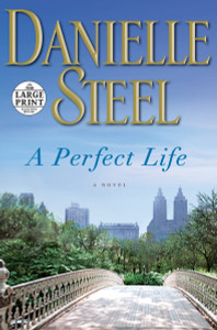 A Perfect Life: A Novel - ISBN: 9780804194419