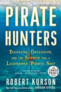 Pirate Hunters: Treasure, Obsession, and the Search for a Legendary Pirate Ship - ISBN: 9780804194662