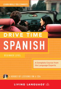 Drive Time Spanish: Beginner Level:  - ISBN: 9781400006007