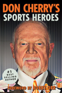 Don Cherry's Sports Heroes:  - ISBN: 9780385687249