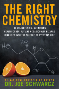 The Right Chemistry: 108 Enlightening, Nutritious, Health-Conscious and Occasionally Bizarre Inquiries into the Science of Daily Life - ISBN: 9780385671590
