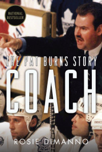 Coach: The Pat Burns Story - ISBN: 9780385676380