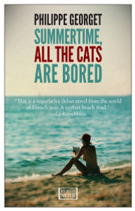 Summertime All the Cats Are Bored:  - ISBN: 9781609451219