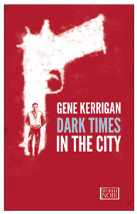 Dark Times in the City:  - ISBN: 9781609451448