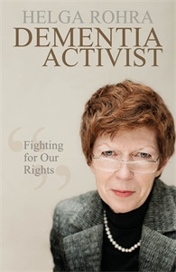Dementia Activist: Fighting for Our Rights - ISBN: 9781785920714