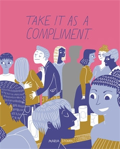 Take It as a Compliment:  - ISBN: 9781849056977