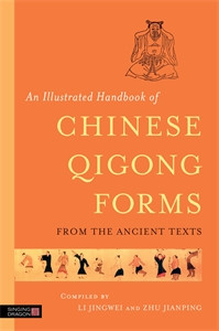 An Illustrated Handbook of Chinese Qigong Forms from the Ancient Texts:  - ISBN: 9781848191976