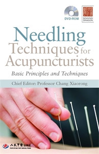 Needling Techniques for Acupuncturists: Basic Principles and Techniques - ISBN: 9781848190573