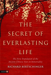 The Secret of Everlasting Life: The First Translation of the Ancient Chinese Text on Immortality - ISBN: 9781848190481