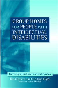 Group Homes for People with Intellectual Disabilities: Encouraging Inclusion and Participation - ISBN: 9781843106456