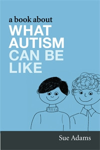 A Book About What Autism Can Be Like:  - ISBN: 9781843109402