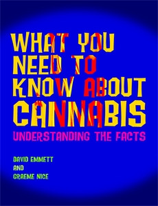 What You Need to Know About Cannabis: Understanding the Facts - ISBN: 9781843106975