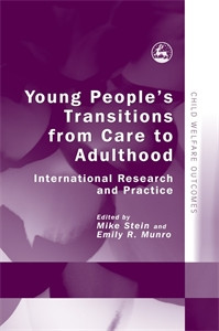 Young People's Transitions from Care to Adulthood: International Research and Practice - ISBN: 9781843106104