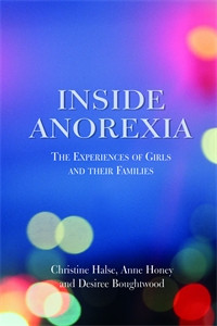Inside Anorexia: The Experiences of Girls and their Families - ISBN: 9781843105978