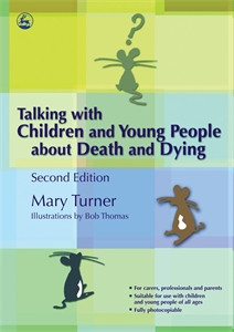 Talking with Children and Young People about Death and Dying: Second Edition - ISBN: 9781843104414