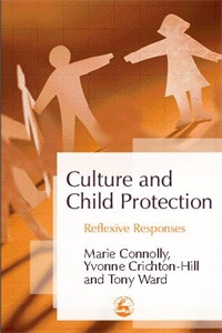 Culture and Child Protection: Reflexive Responses - ISBN: 9781843102700