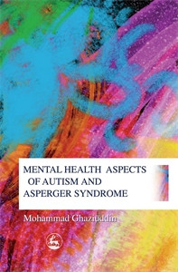 Mental Health Aspects of Autism and Asperger Syndrome:  - ISBN: 9781843107330