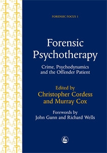 Forensic Psychotherapy: Crime, Psychodynamics and the Offender Patient - ISBN: 9781853026348