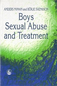 Boys: Sexual Abuse and Treatment - ISBN: 9781853024917