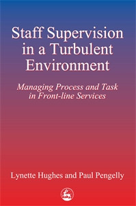 Staff Supervision in a Turbulent Environment: Managing Process and Task in Front-line Services - ISBN: 9781853023279