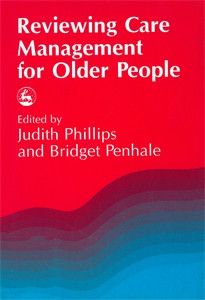 Reviewing Care Management for Older People:  - ISBN: 9781853023170
