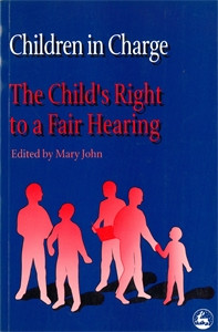 Children in Charge: The Child's Right to a Fair Hearing - ISBN: 9781853023682