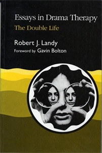 Essays in Drama Therapy: The Double Life:  - ISBN: 9781853023224