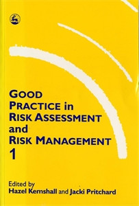 Good Practice in Risk Assessment and Management 1:  - ISBN: 9781853023385