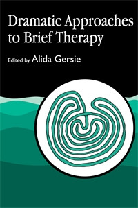 Dramatic Approaches to Brief Therapy:  - ISBN: 9781853022715