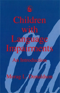 Children with Language Impairments: An Introduction - ISBN: 9781853023132