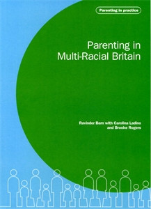 Parenting in Multi-Racial Britain:  - ISBN: 9781904787839