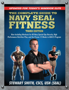 The Complete Guide to Navy Seal Fitness, Third Edition: Updated for Today's Warrior Elite - ISBN: 9781578262663