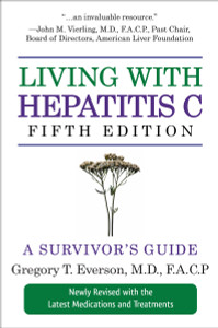 Living with Hepatitis C, Fifth Edition: A Survivor's Guide - ISBN: 9781578263059