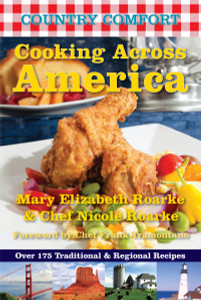 Cooking Across America: Country Comfort: Over 175 Traditional and Regional Recipes - ISBN: 9781578264148