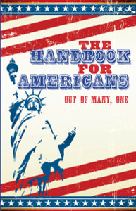 The Handbook for Americans: Out of Many, One - ISBN: 9781578264360