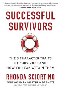 Successful Survivors: The 8 Character Traits of Survivors and How You Can Attain Them - ISBN: 9781578266296