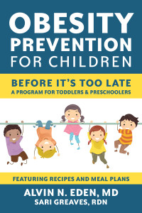 Obesity Prevention for Children: Before It's Too Late: A Program for Toddlers & Preschoolers - ISBN: 9781578266470