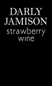 Strawberry Wine:  - ISBN: 9781420141641