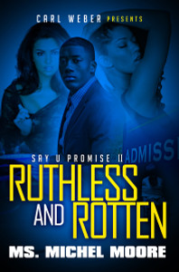Ruthless and Rotten: Say U Promise II - ISBN: 9781622869343