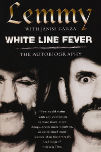 White Line Fever: The Autobiography: The Autobiography - ISBN: 9780806525907