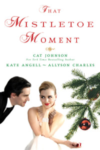 That Mistletoe Moment:  - ISBN: 9781496705570