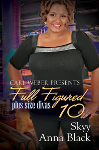 Full Figured 10: Carl Weber Presents - ISBN: 9781622867196